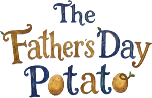 The Father's Day Potato